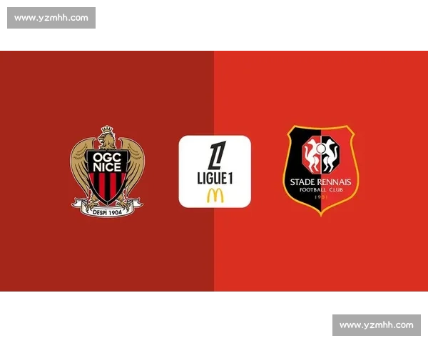 法甲焦点战巴黎vs尼斯巅峰对决争夺积分榜关键胜利之夜前瞻看点